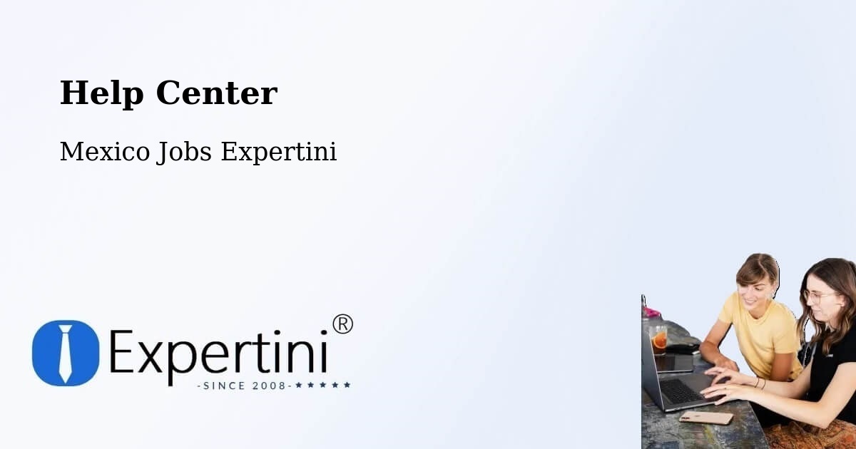 Help Center – Conchos - Mexico Jobs Expertini