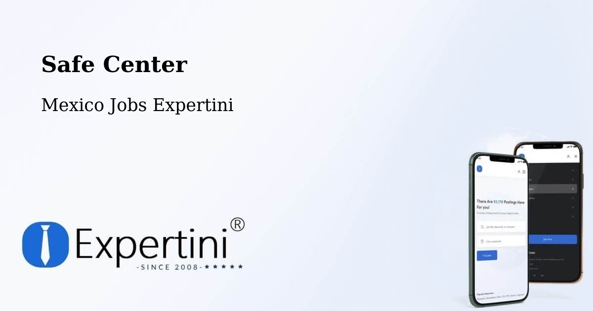 Safety Center – Conchos - Mexico Jobs Expertini